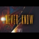 Svmple - Never Know