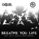 CasueL & Naysu feat Milly Taylor & Chris Hosking - Breathe You Life (Original Mix)