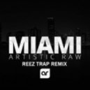 Artistic Raw - Miami