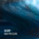 Skorp - High Pressure (Original mix)