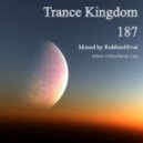 Robbie4Ever - Trance Kingdom 187 ()