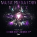 Virtual Riot - Were Not Alone (Music Predators Remix)