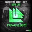 Dannic feat. Bright Lights - Dear Life (Dj Markin Remix)
