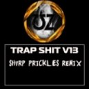 UZ - Trap Shit v13