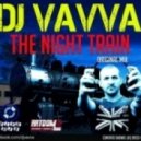 Dj Vavva - The Nighttrain (Original mix)