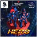 Pegboard Nerds feat. Elizaveta - Hero (Nick Thayer Remix)