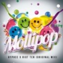 Hyphee x Riot Ten - Mollipop