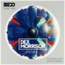 Zedd feat. Matthew Koma & Miriam Bryant - Find You (Dex Morrison Remix)