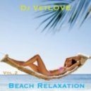 Dj VetLOVE - Beach Relaxation (Vol.2)