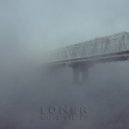 ▲LONER▲ - Why (Original mix)