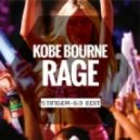 Kobe Bourne - Rage