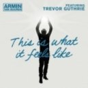 Armin Van Buuren, Artful - This Is What It Feels Like