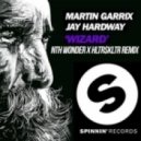 Martin Garrix & Jay Hardway - Wizard (Hltr$kltr x Nth Wonder Remix)