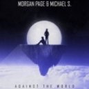 Morgan Page & Michael S. - Against The World (BeatBakers Remix)