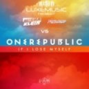 Misha Klein, Prohorov vs. One Republic - If I Lose Myself (Original Mix)