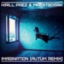Kirill Prez & MaestroSax - Imagination (Original mix)