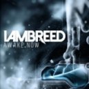 I Am. Breed - Awake Now