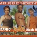 Mr.President - Coco Jambo