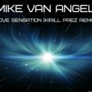 Mike Van Angel - Love Sensation