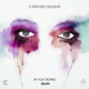 Crooked Colours - In Your Bones
