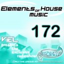 Viel - Elements of House music 172 (Radioshow)