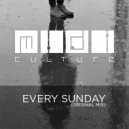 Midi Culture - Every Sunday (Original mix)
