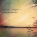 Tom Strobe - Unforgiven Love (Eternall & Vinich Remix)