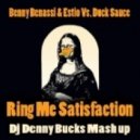 Benny Benassi & Estio vs. Duck Sauce - Ring Me Satisfaction (Dj Denny Bucks Mash up)