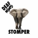 DeafMind - Stomper