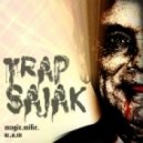 Magic Mike ft. Wam - trapSajak