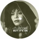 Whitney Houston - It's Not Right But It's Okay