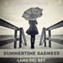 Lana Del Rey - Summertime Sadness