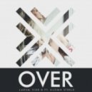 LarsM & Side-B feat. Aloma Steele - Over (Patrick Velleno & Alex Ray Remix)