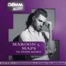 Maroon 5 - Maps (Dj Demm remix)