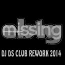 Everything But The Girl - Missing (Dj DS Club Rework 2014 Mix)