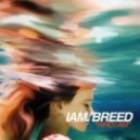 I Am. BREED - Who I Am
