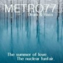 Metro77 - The Summer of Love