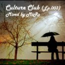 MiRo - Culture Club (Ep.003)