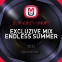 DJ Andrey Ionoff - Excluzive Mix Endless Summer
