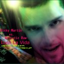 Ricky Martin vs. Artistic Raw - La vida Loca (Metro Buddha Mash-Up)