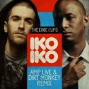 The Dixie Cups - Iko Iko (Amp Live & Dirt Monkey Remix)
