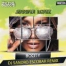Jennifer Lopez - Booty (DJ Sandro Escobar Remix)