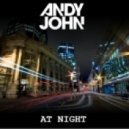 Andy John - At Night