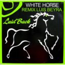 Laid Back - White Horse (Luis Beyra Remix)