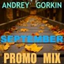 Dj Andrey Gorkin - September Promo Mix 2014 ()