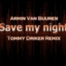 Armin Van Buuren - Save My Night