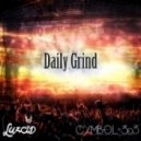 Luzcid x Cymbol 303 - Daily Grind