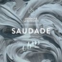 Ardency & Lateknight - Saudade