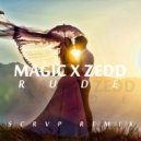 Magic Vs. Zedd - Rude