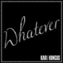 Karl Hungus - Whatever (Original mix)